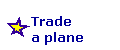 Trade a Plane